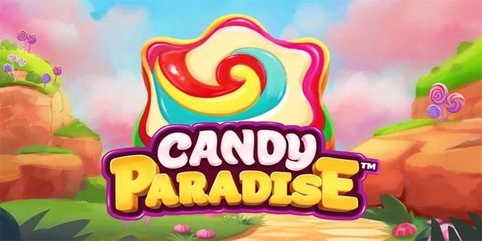 Tips Jitu Slot Candy Paradise untuk Menang Setiap Hari
