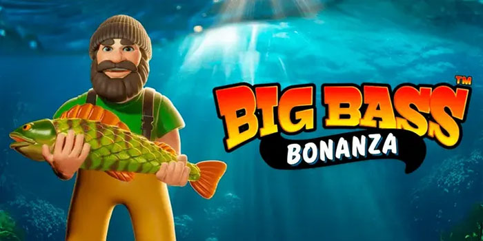 Strategi Kejar Ikan Besar Tanpa Emosi di Slot Big Bass Bonanza